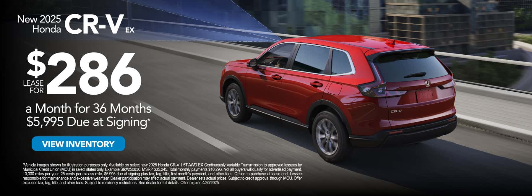 New 2025 Honda CR-V EX "Lease for $286 a month for 36 months* $5,995 Due at Signing"