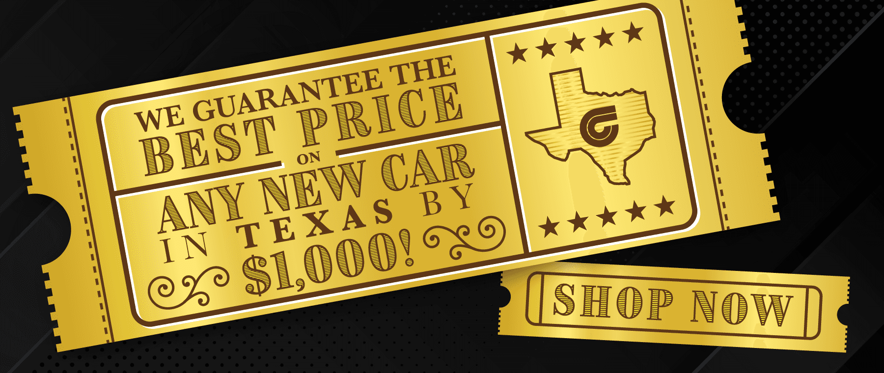 We guarantee the Best Price on Any New Car in Texas by $1000!