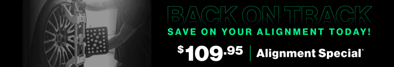 Back on Track | Save on Your Alignment Today! $109.95 Alignment Special