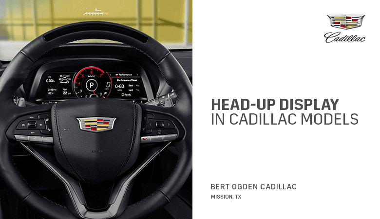 head-up-display-in-cadillac-models-mission-tx