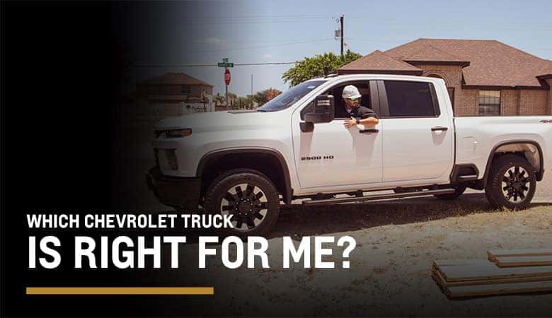 Which Chevy Truck Is Right For Me | Mission, TX