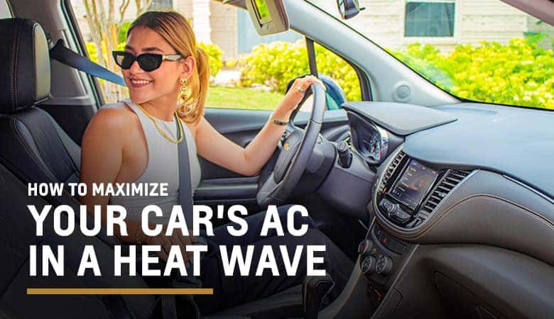Maximize Your Car’s AC | Bert Ogden Chevrolet | Mission, TX
