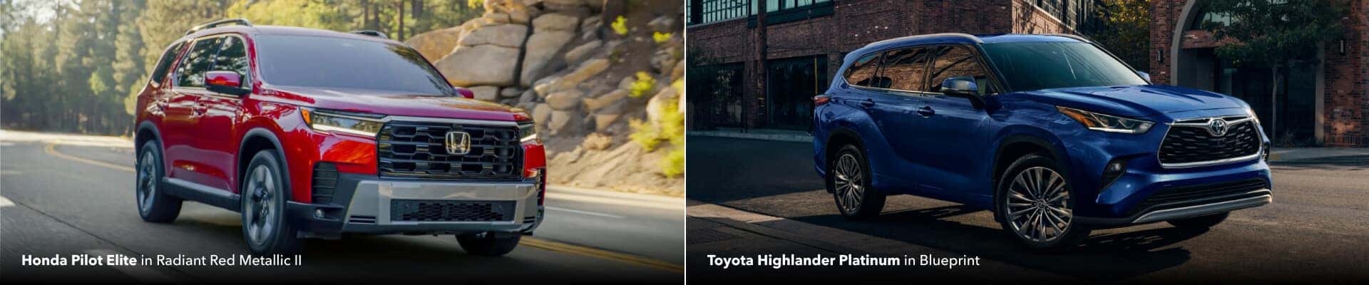 Honda Pilot Elite in Radiant Red Metallic II and Toyota Highlander Platinum in Blueprint shown.