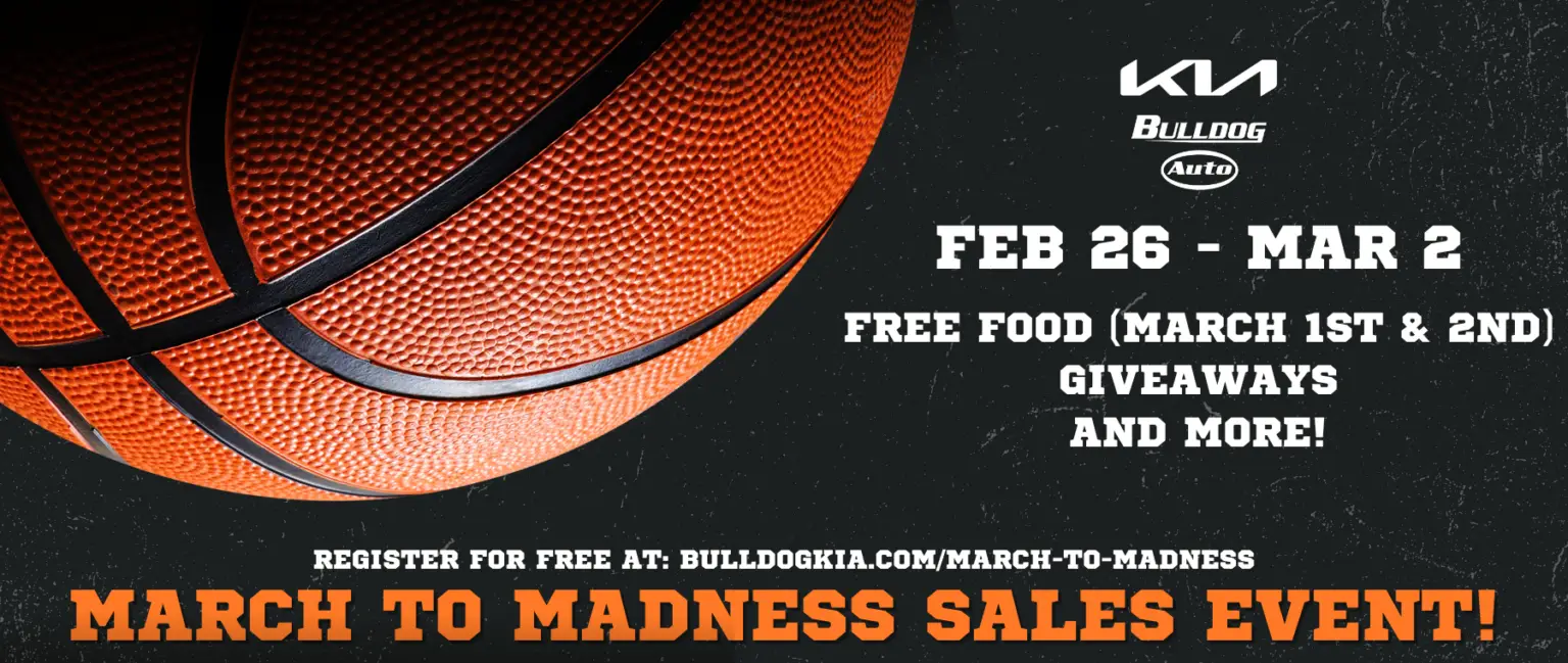 Bulldog Kia March to Madness Sales Event Blog Bulldog Kia