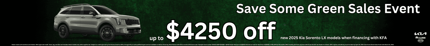 Bulldog Kia Sorento for $4250 off MSRP Save Some Green Sales Event Bulldog Kia with a green 2025 Kia Sorento