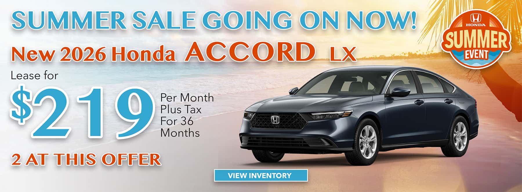 Summer Sale Going on Now Accord Offer