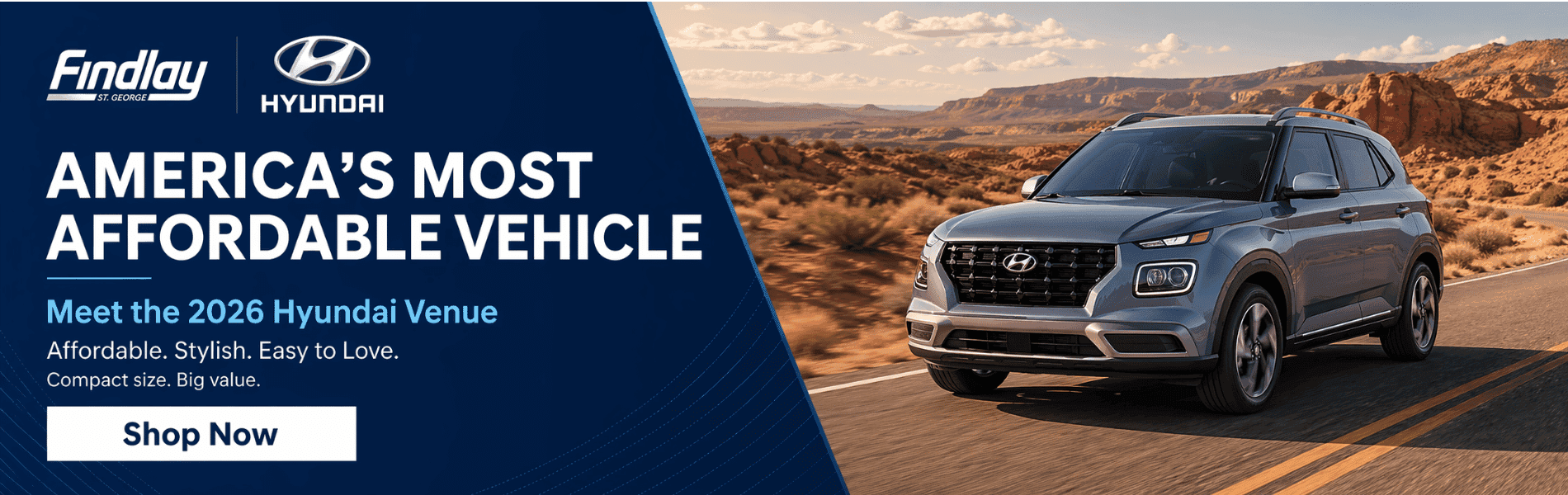 2026 Hyundai Venue — America's most affordable vehicle at Findlay Hyundai St. George.