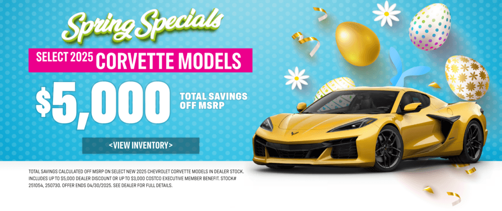 * Get Up to $5000 off MSRP on select new 2025 Corvette Models. See dealer for full details.