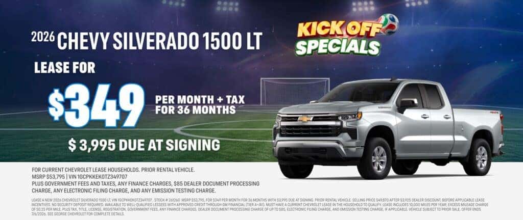 *George Chevy Special Lease on a New 2026 Silverado 1500 for just $349 a Month for 36 Mo.OAC.