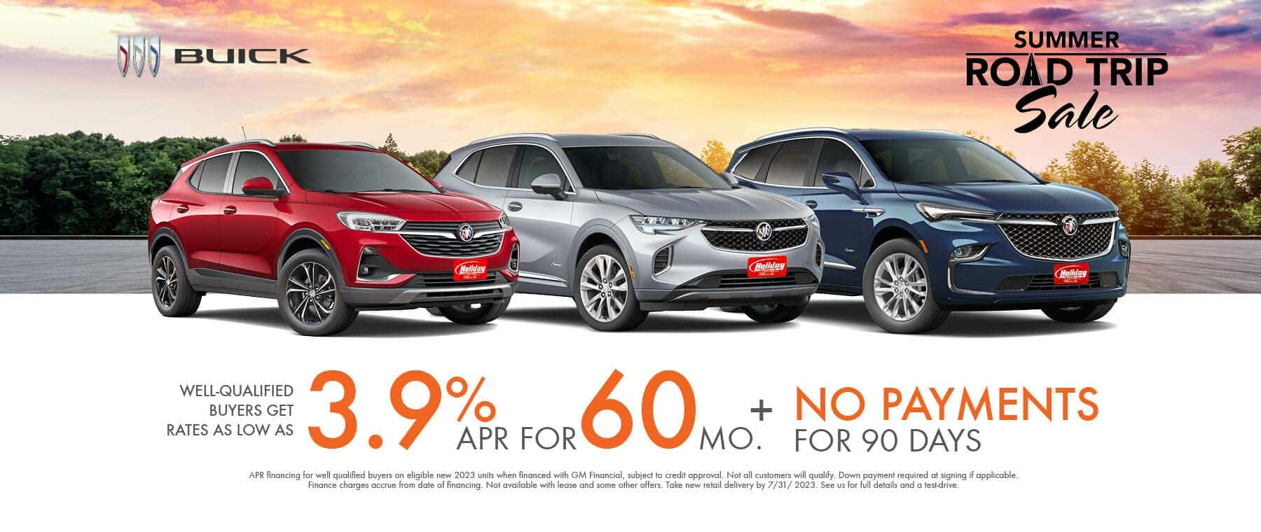 Well-qualified buyers get rates as low as 3.9% APR for 60 months plus no payments for 90 days