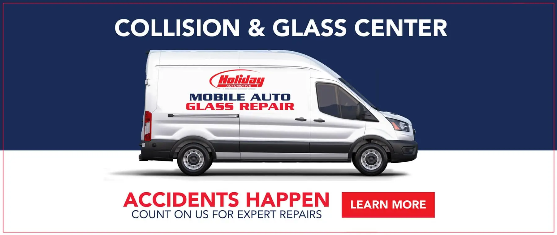 Holiday Collision & Glass Center - Mobile Auto Glass Repair, Accidents Happen. Count on us for expert repairs. Click to learn more.