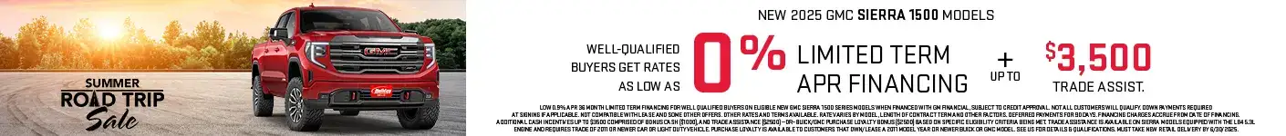 New 2025 GMC Sierra 1500 Models get rates as low as 0% APR for 36 months plus up to $3,500 Trade Assistance. For well-qualified buyers when financed with GM Financial. Not all customers will qualify. Offer ends 6/30/25.