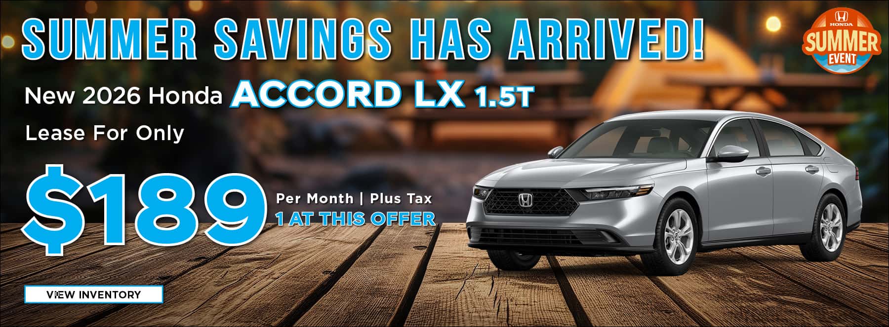 Summer Savings has arrived Accord Offer