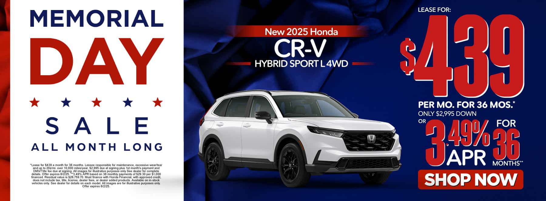 New 2025 Honda CR-V Hybrid Sport L 4WD Lease For: $439/mo, 36 months* ONLY $2,995 DOWN OR 3.49% APR for 36 months**