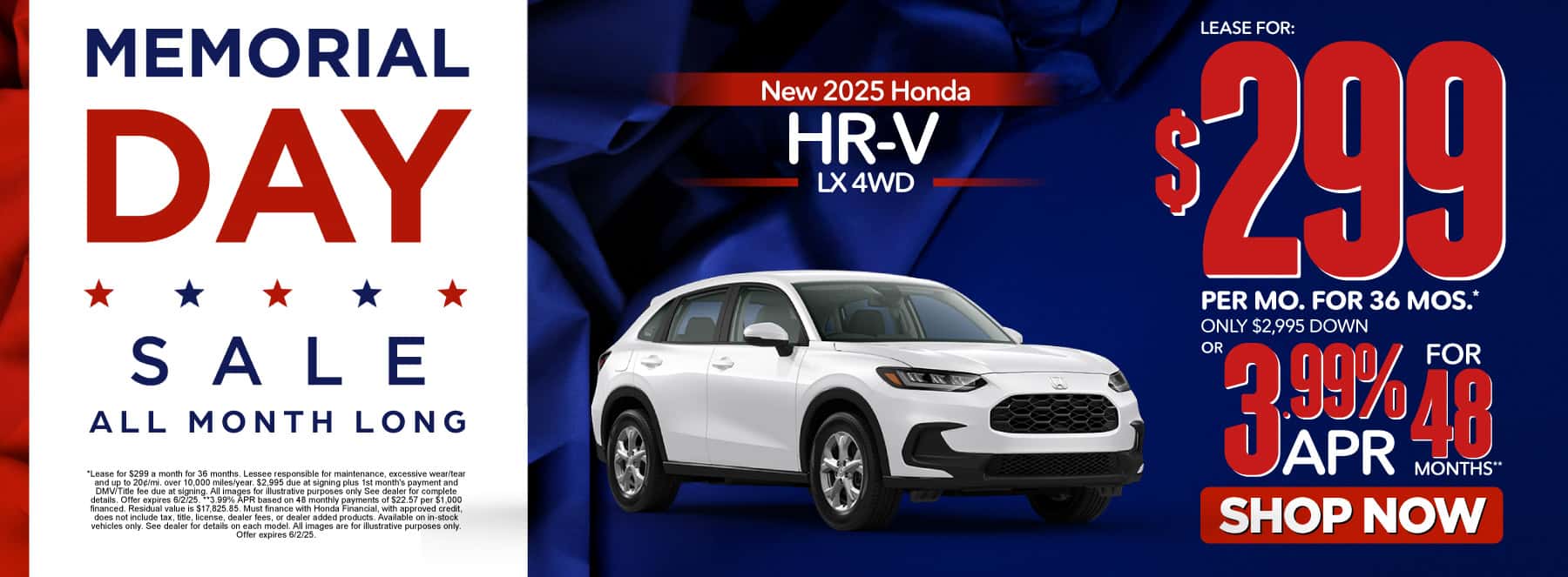 New 2025 Honda HRV LX 4WD Lease For: $299/mo, 36 months* ONLY $2,995 DOWN OR 3.99% APR for 48 months**