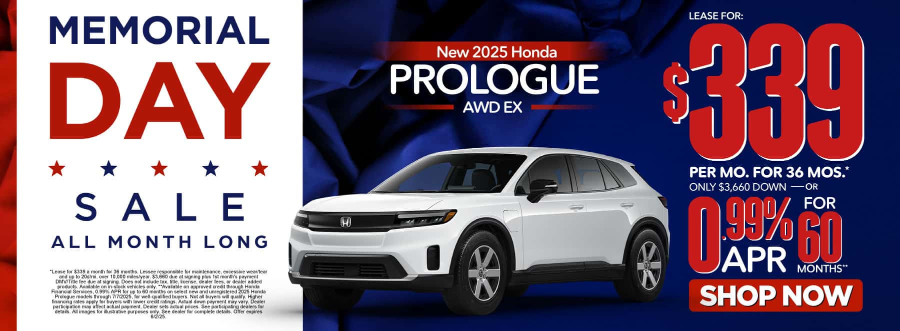 New 2025 Honda Prologue AWD EX Lease For: $339/mo, 36 months* or 0.99% APR for 60 months** ONLY $3,660 DOWN