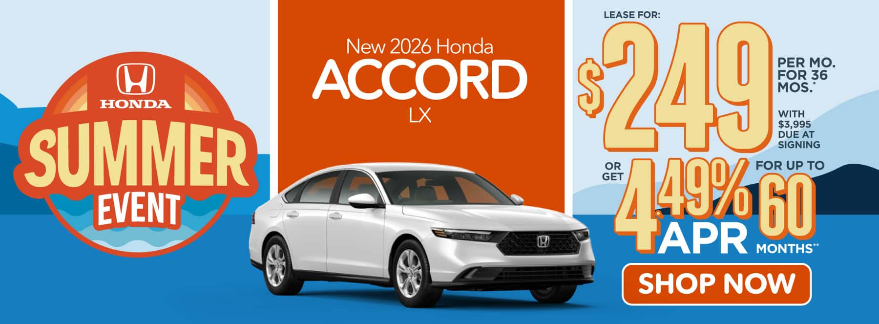 2026 Honda Accord LX "Lease for $249 a month for 36 Months* with $3,995 Due at signing Or get 4.49% APR financing for up to 60 months**"