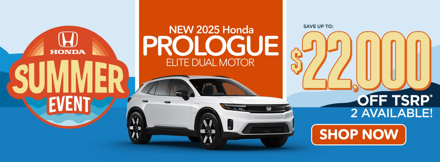 2025 Prologue Elite Dual Motor Save up to $22,000 Off TSRP* 2 Available!