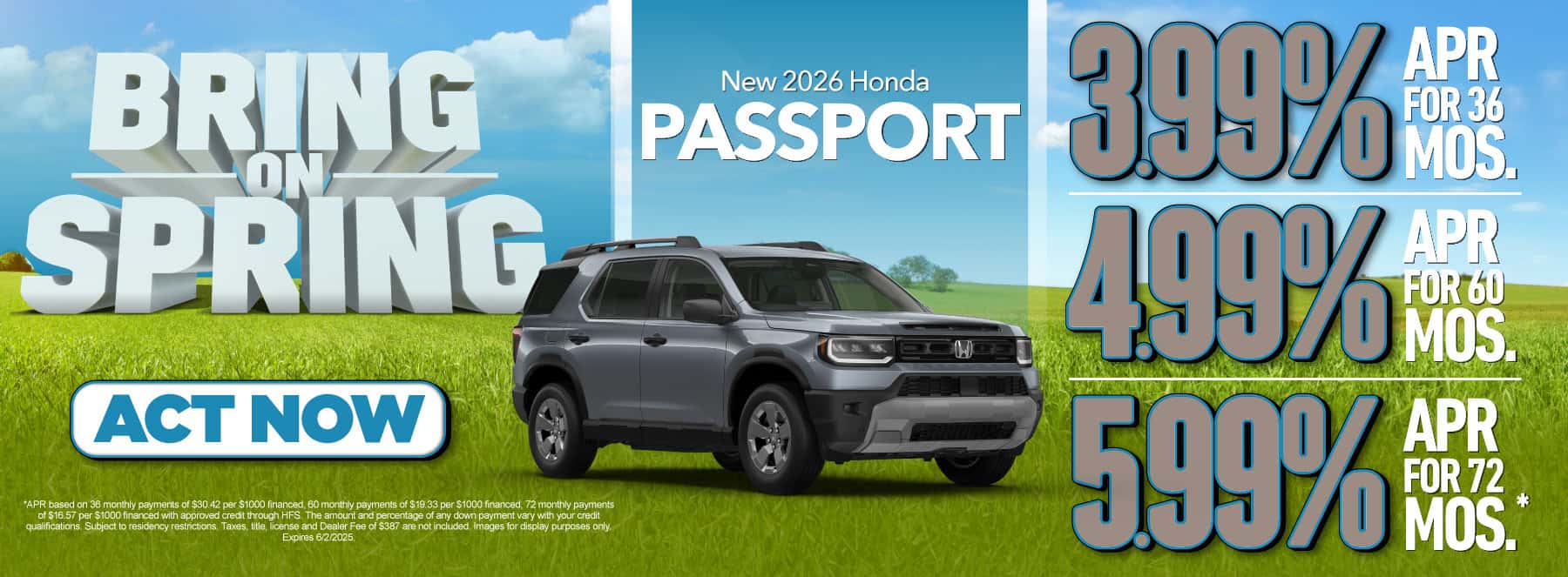 New 2026 Honda Passport 3.99% APR for 36 months / 4.99% APR for 60 months / 5.99% APR for 72 months*