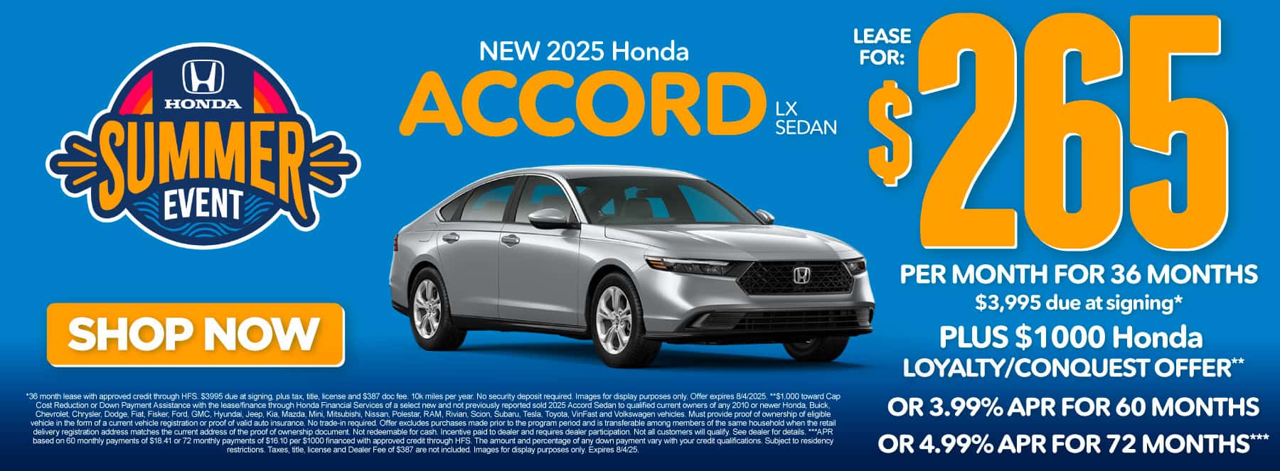 New 2025 Honda Accord LX Sedan-$265 per month lease for 36 months, $3995 due at signing* Plus $1000 Honda Loyalty/Conquest Offer** Or 3.99% APR for 60 months / 4.99% APR for 72 months***