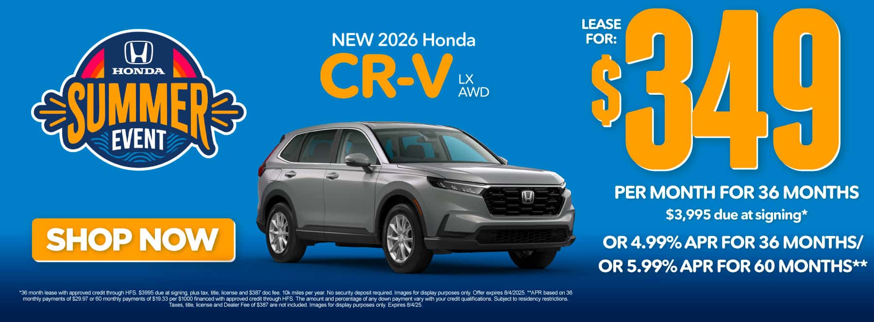 New 2026 Honda CRV LX AWD-$349 per month lease for 36 months, $3995 due at signing* Or 4.99% APR for 36 months / 5.99% APR for 60 months**