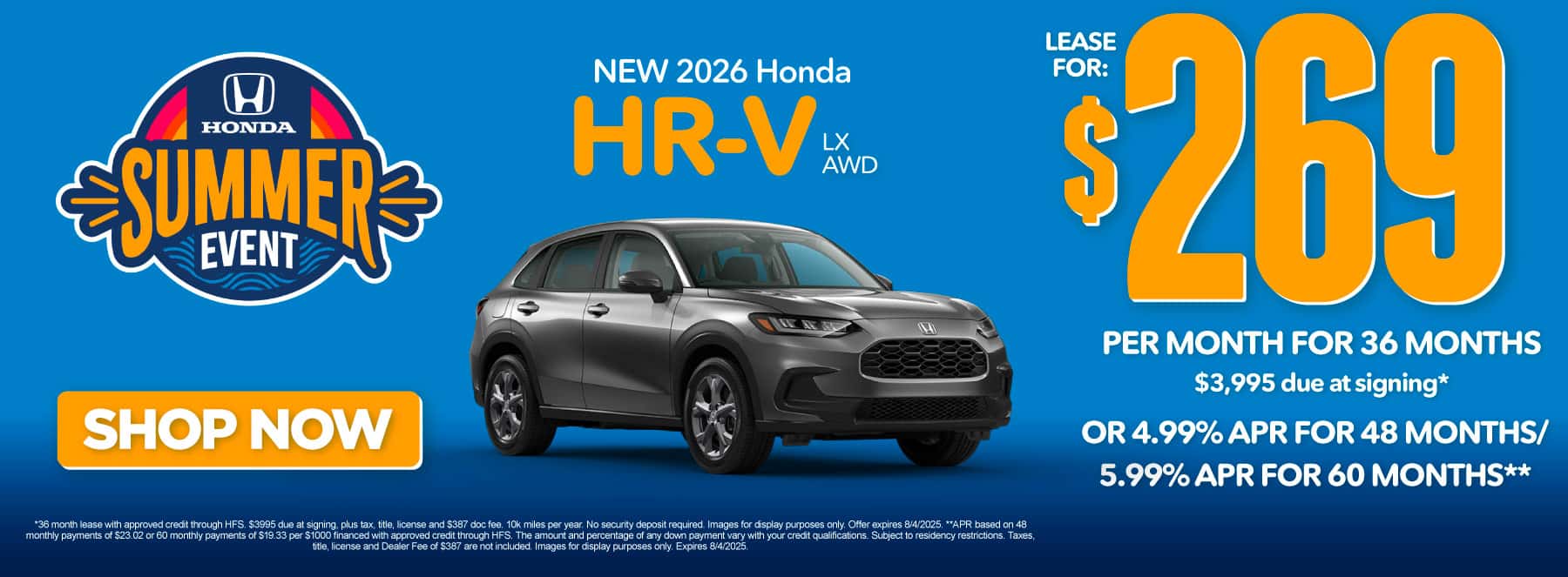 New 2026 Honda HRV LX AWD-$269 per month lease for 36 months, $3995 due at signing* 4.99% APR for 48 months / 5.99% APR for 60 months**