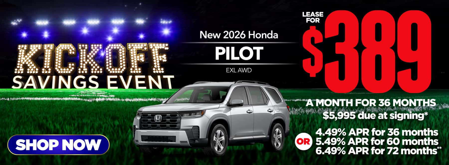New 2026 Honda Pilot EXL AWD -$389 per month lease for 36 months, $5995 due at signing* Or 4.49% APR for 36 months / 5.49% APR for 60 months/ 6.49% APR for 72 months**