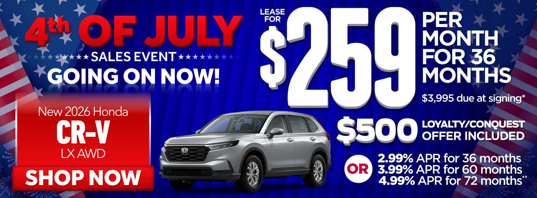 New 2026 Honda CRV LX AWD-$259 per month lease for 36 months, $3995 due at signing* INCLUDES $500 LOYALTY/CONQUEST OFFER 2.99% APR for 36 months / 3.99% APR for 60 months / 4.99% APR for 72 months**