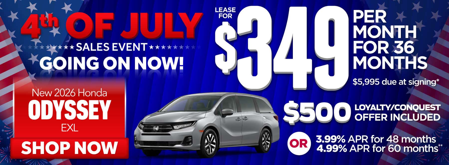 New 2026 Honda Odyssey EXL-$349 per month lease for 36 months, $5995 due at signing* INCLUDES $500 LOYALTY/CONQUEST 3.99% APR for 48 months / 4.99% APR for 60 months**