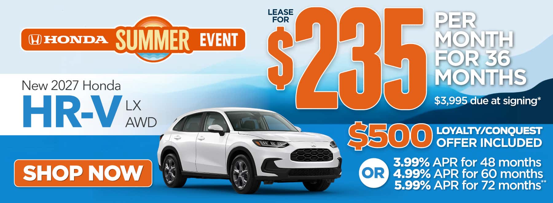 New 2027 Honda HRV LX AWD-$235 per month lease for 36 months, $3995 due at signing* INCLUDES $500 LOYALTY/CONQUEST OFFER 3.99% APR for 48 months/ 4.99% APR for 60 months/ 5.99% APR for 72 months**