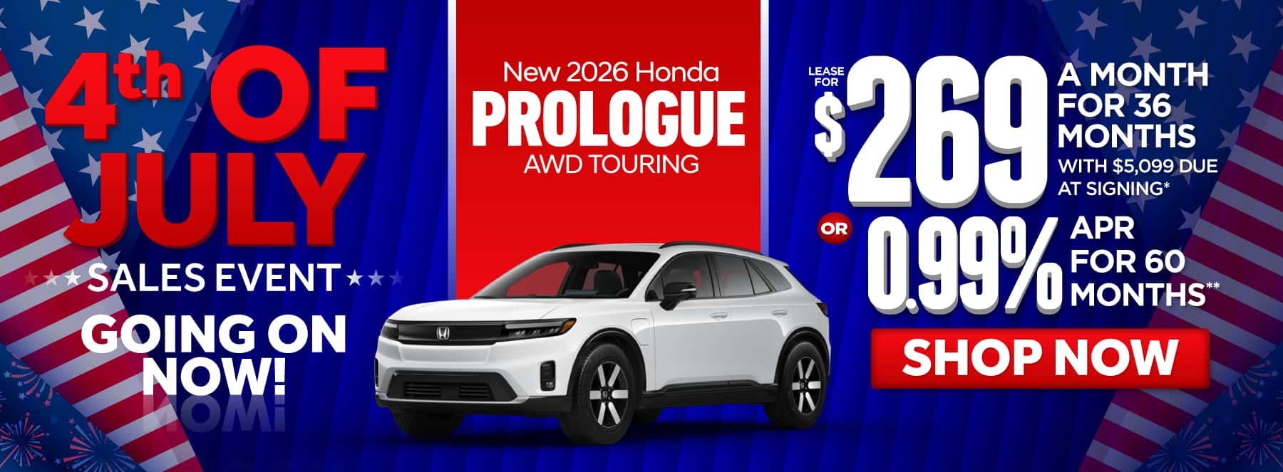 2026 Honda Prologue AWD Touring Lease for $269 a month for 36 Months with $5,099 due at signing* Or 0.99% APR for 60 months**