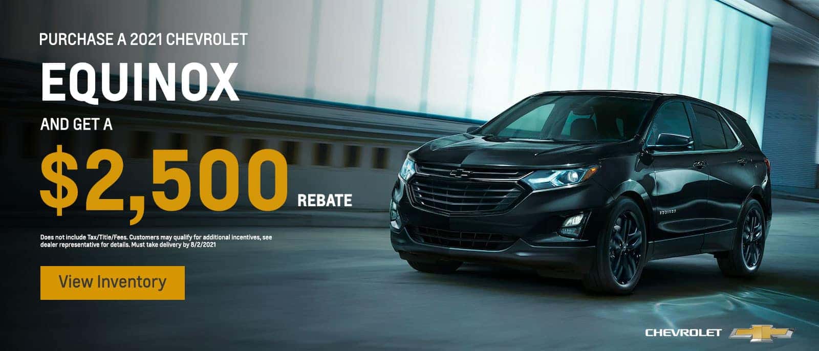 Purchase a 2021 Chevrolet Equinox and get a $2,500 Rebate