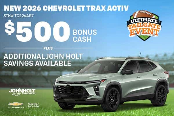 Enjoy $500 Bonus Cash on a New 2026 Chevrolet Trax ACTIV!