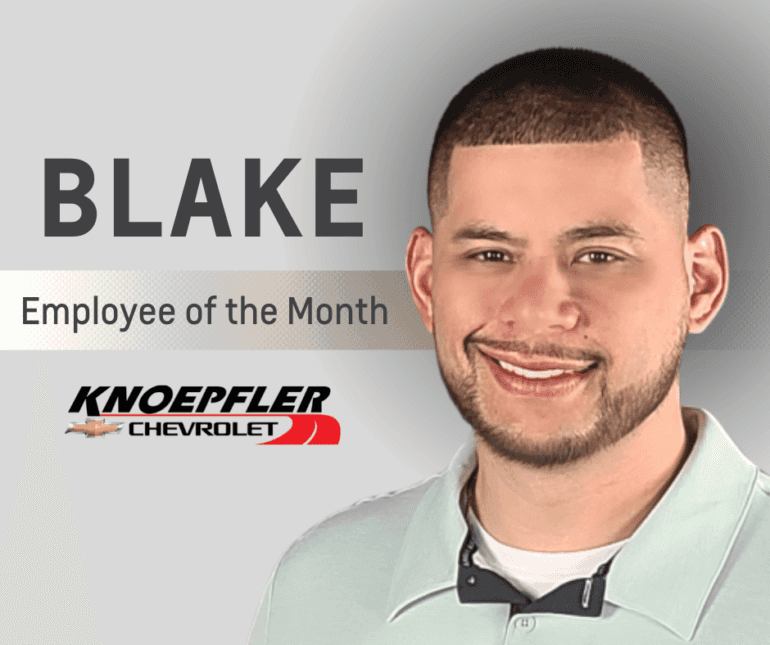 Blake Lane Named Employee of the Month | Knoepfler Chevrolet