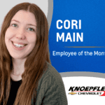 Cori Main Service Cashier and Employee of the Month Knoepfler Chevrolet Sioux City