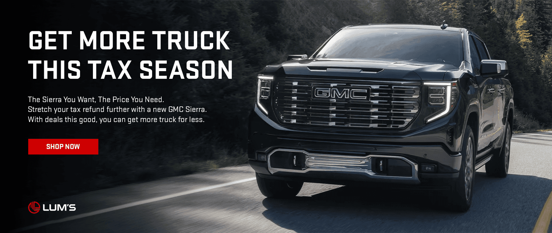 Get More Truck This Tax Season!