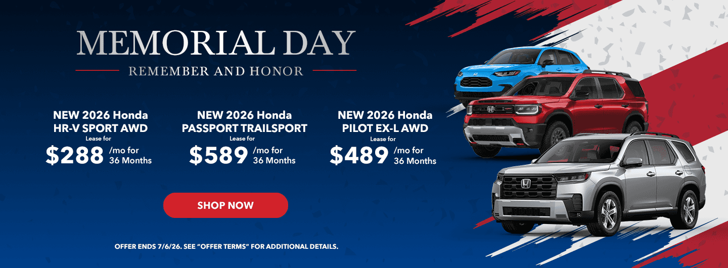 HEADLINE 2026 HR-V Sport AWD Lease for $288/mo for 36 Months 2026 Passport TrailSport Lease for $589/mo for 36 Months SUBTEXT 2026 Pilot EX-L AWD Lease for $489/mo for 36 Months