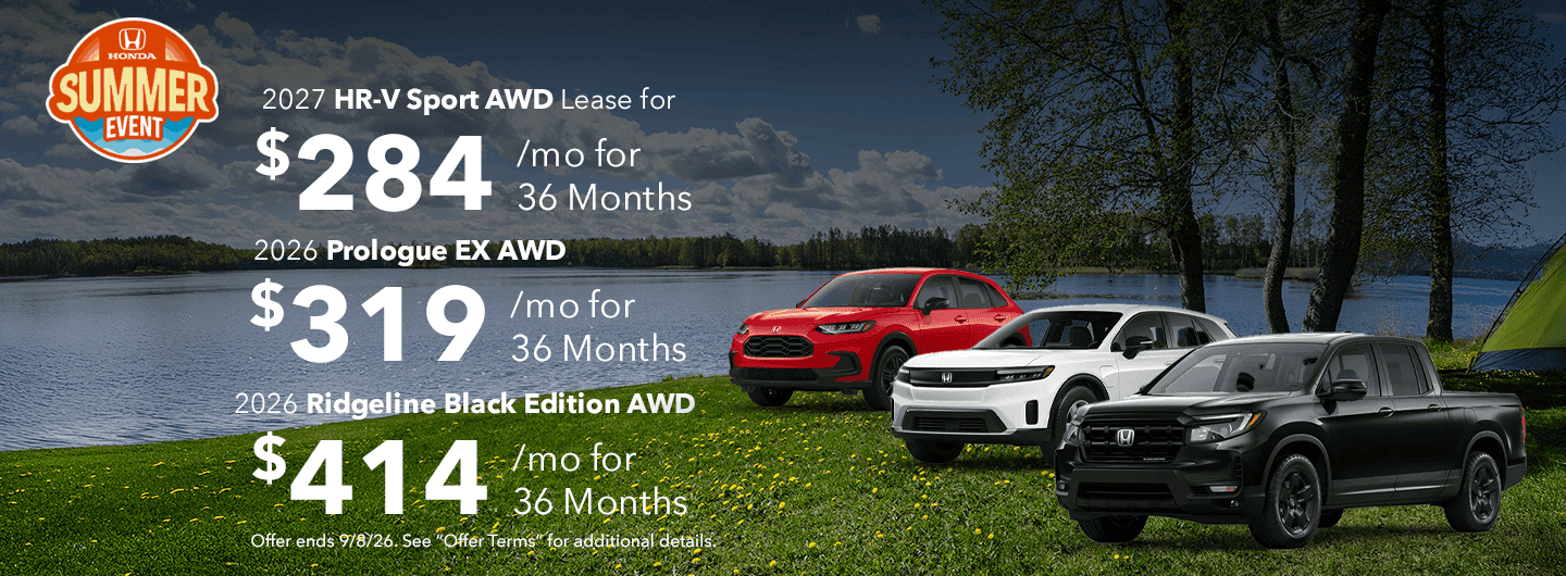 HEADLINE 2027 HR-V Sport AWD Lease for $284/mo for 36 Months 2026 Prologue EX AWD Lease for $319/mo for 36 Months SUBTEXT 2026 Ridgeline Black Edition AWD Lease for $414/mo for 36 Months