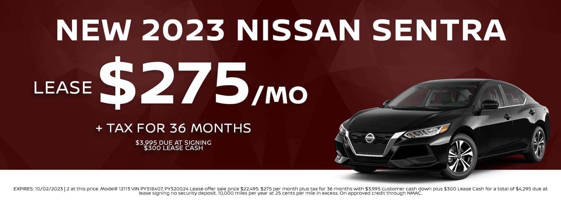 Lease new 2023 Nissan Sentra for $275/mo + Tax for 36 months