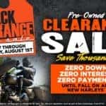 Black & Orange Pre-Owned Tag Sale or 0 Down, 0 Interest, 0 Payments On All New Harleys Until Fall
