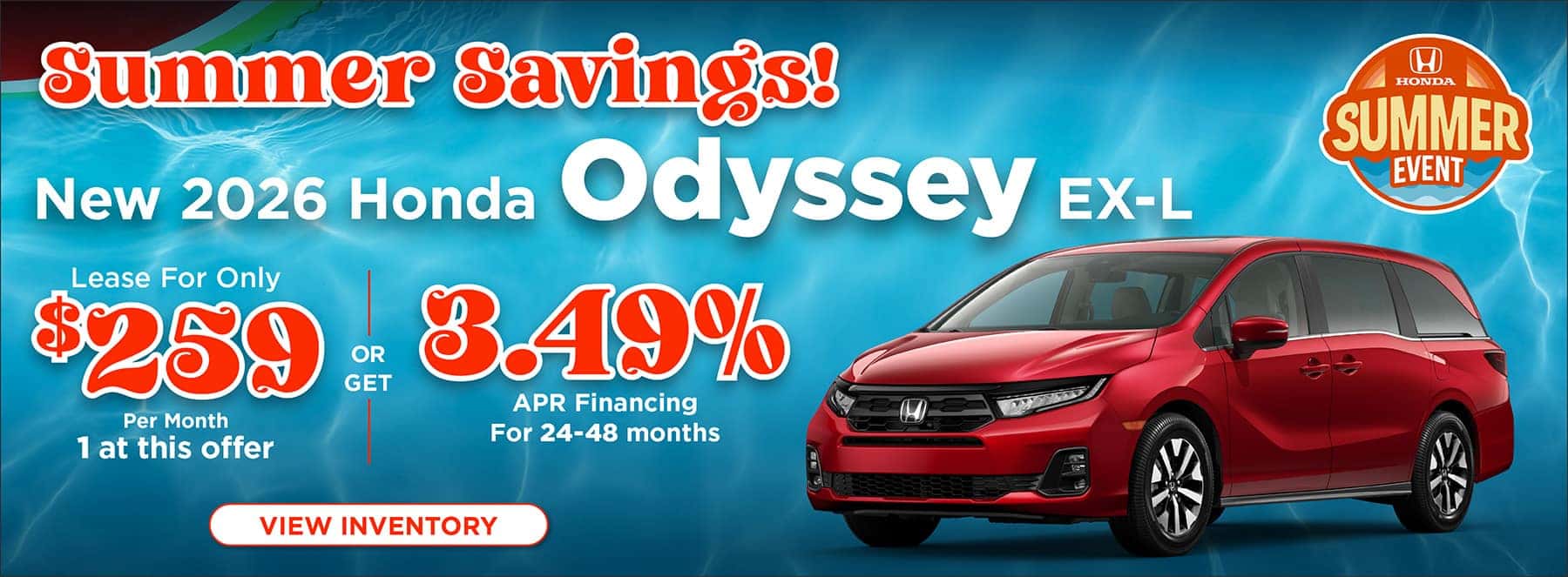 Summer Savings! Odyssey Offer