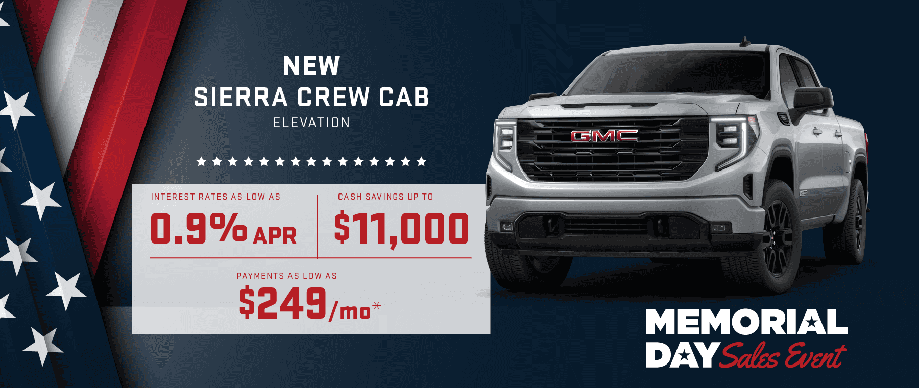 2025 Sierra Crew Cab Elevation : Rates as low as 0.9% APR - Cash savings up to Savings up to $11,000 - Payments as low as $249 per month