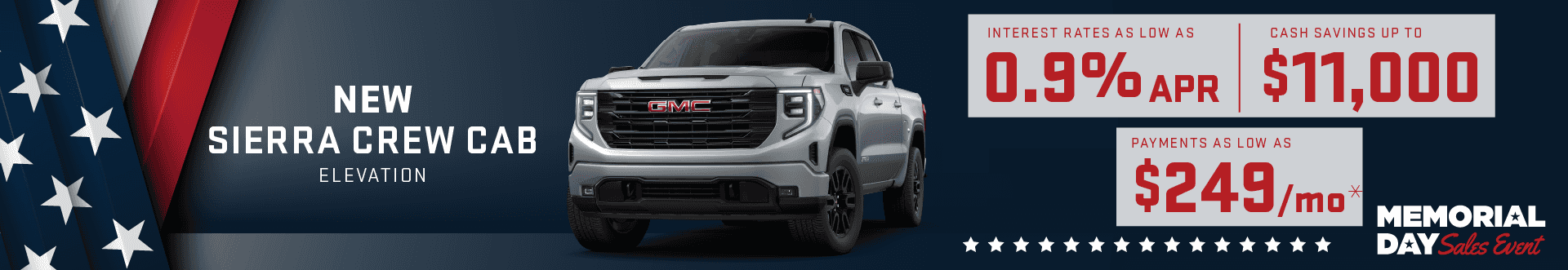 2025 Sierra Crew Cab Elevation : Rates as low as 0.9% APR - Cash savings up to Savings up to $11,000 - Payments as low as $249 per month