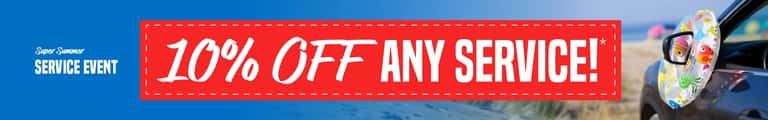 Super Summer Service Event -- 10% Off Any Service!
