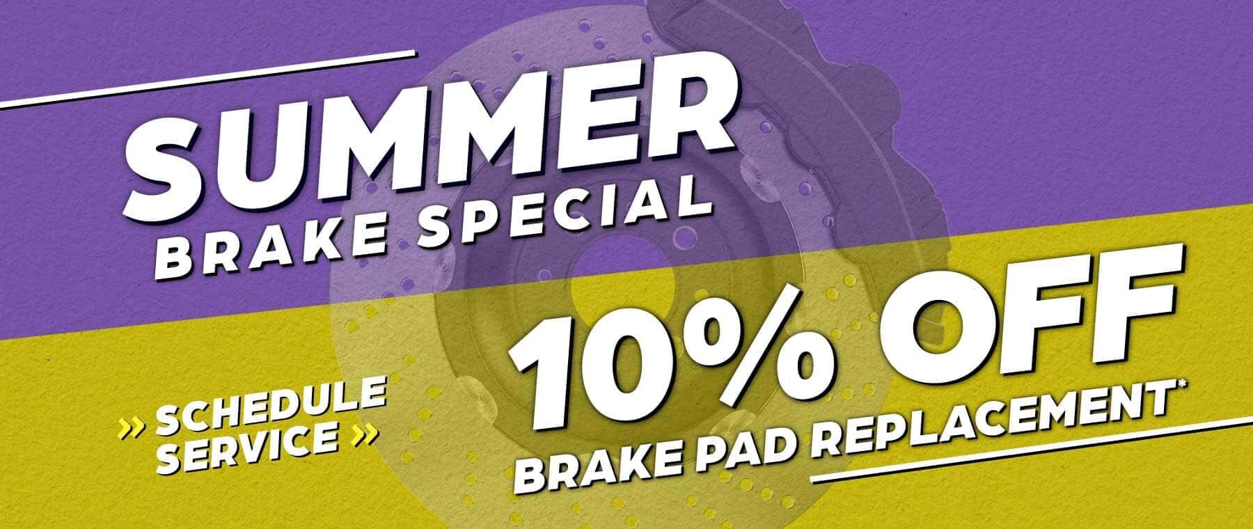 Summer Break Special | 10% Off Brake Pad Replacement