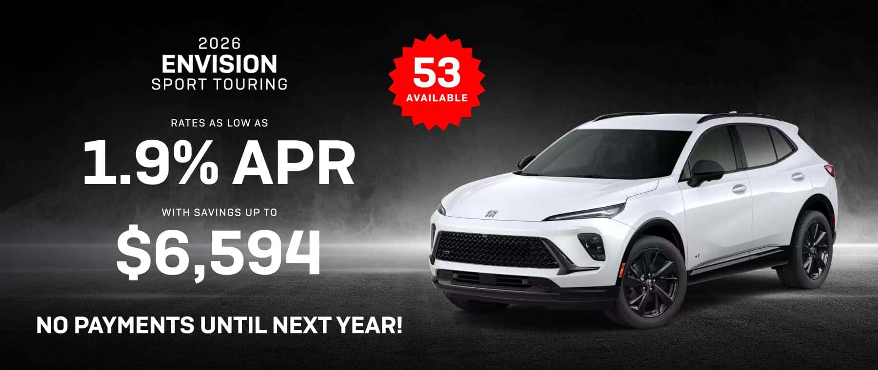 2026 Envision Sport Touring : Rates as low as 1.9% with savings up to $6,594 APR