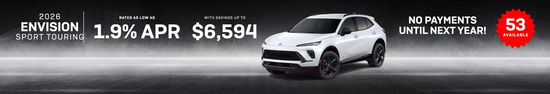 2026 Envision Sport Touring : Rates as low as 1.9% with savings up to $6,594 APR