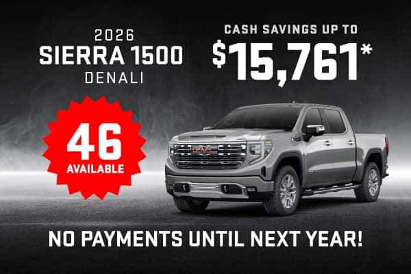 Buy a New 2026 GMC Sierra 1500 Denali: Cash savings up to $15,761